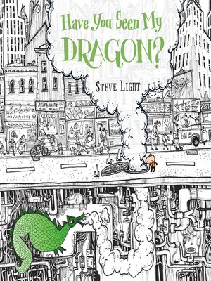 cover image of Have You Seen My Dragon?